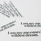 JCar Creative "Ancestors’ Wildest Dream" - Waterproof Vinyl Sticker (1.25 x 5.5 in)