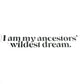 JCar Creative "Ancestors’ Wildest Dream" - Waterproof Vinyl Sticker (1.25 x 5.5 in)
